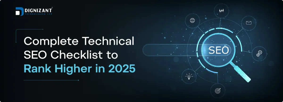 Complete Technical SEO Checklist to Rank Higher in 2025