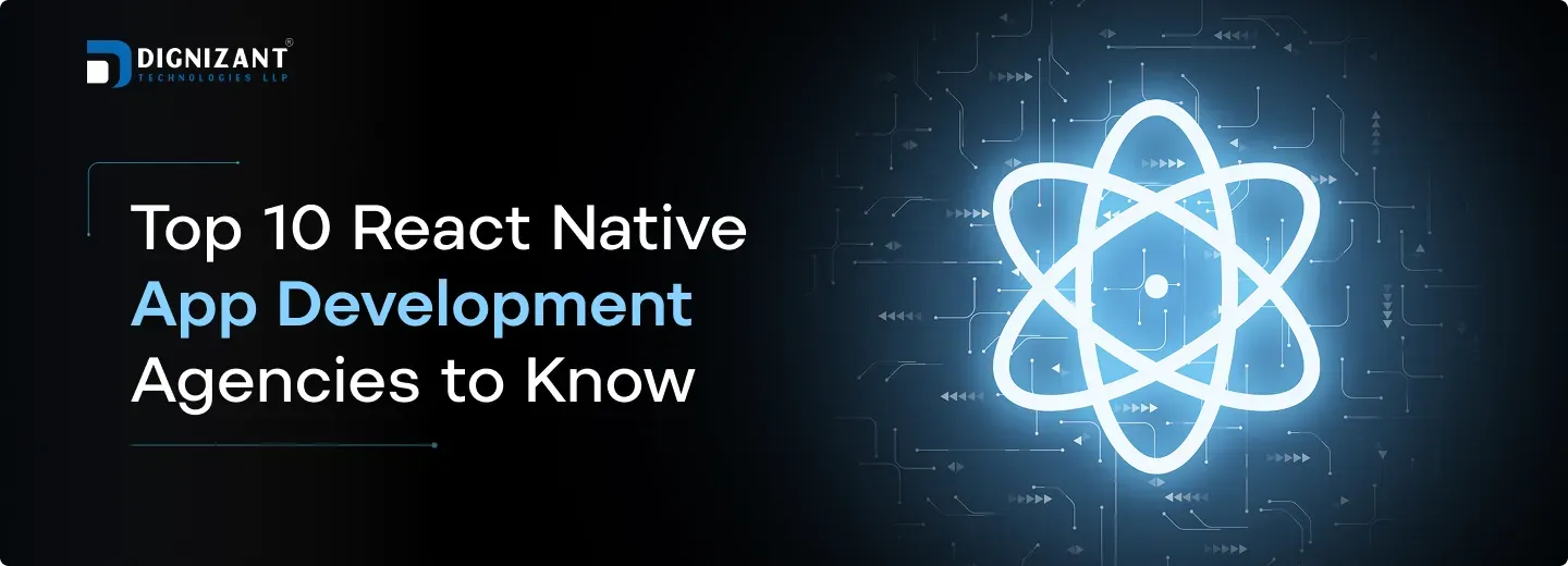 Top 10 React Native App Development Agencies to Know