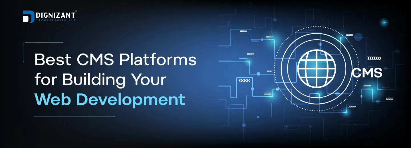 Best CMS Platforms for Building Your Web Development