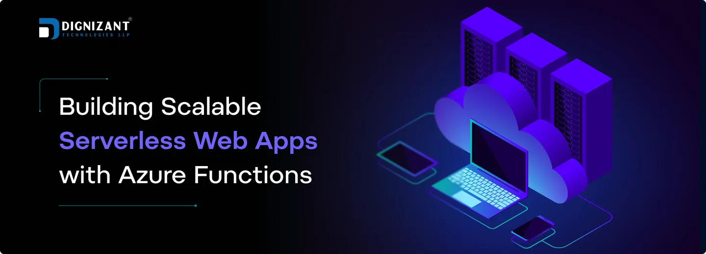Building Scalable Serverless Web Apps with Azure Functions
