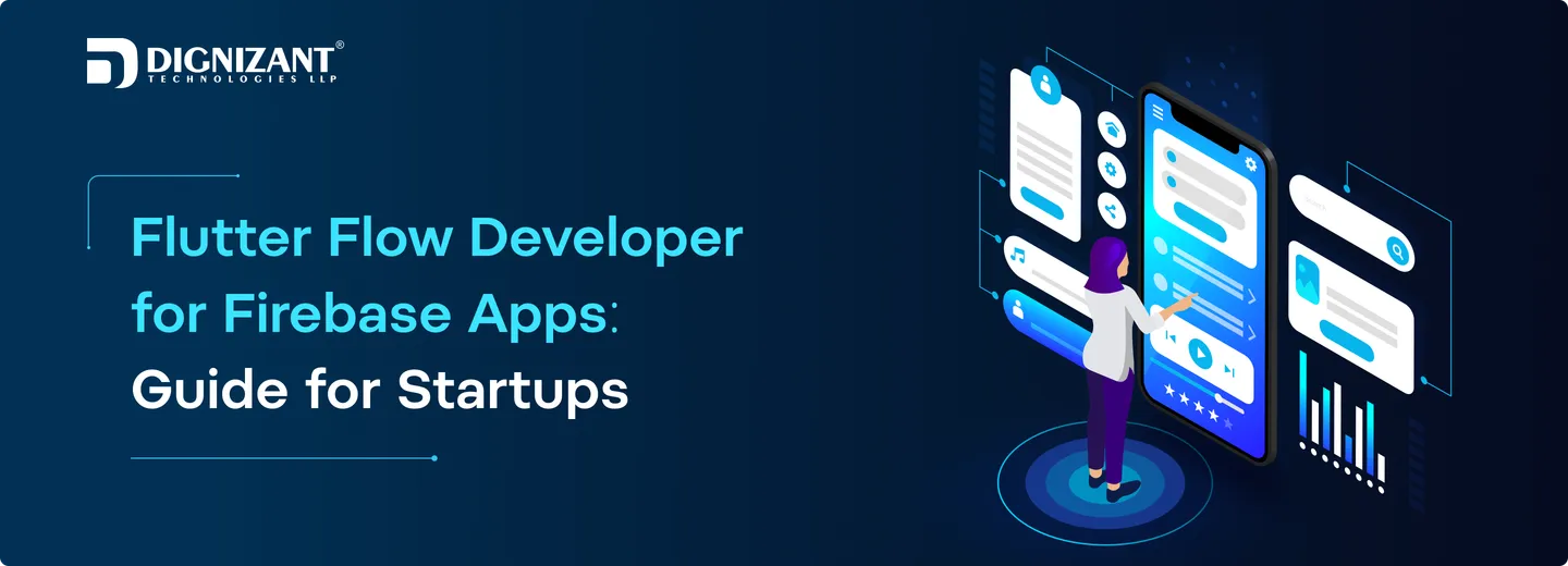 FlutterFlow Developer for Firebase Apps: Guide for Startups