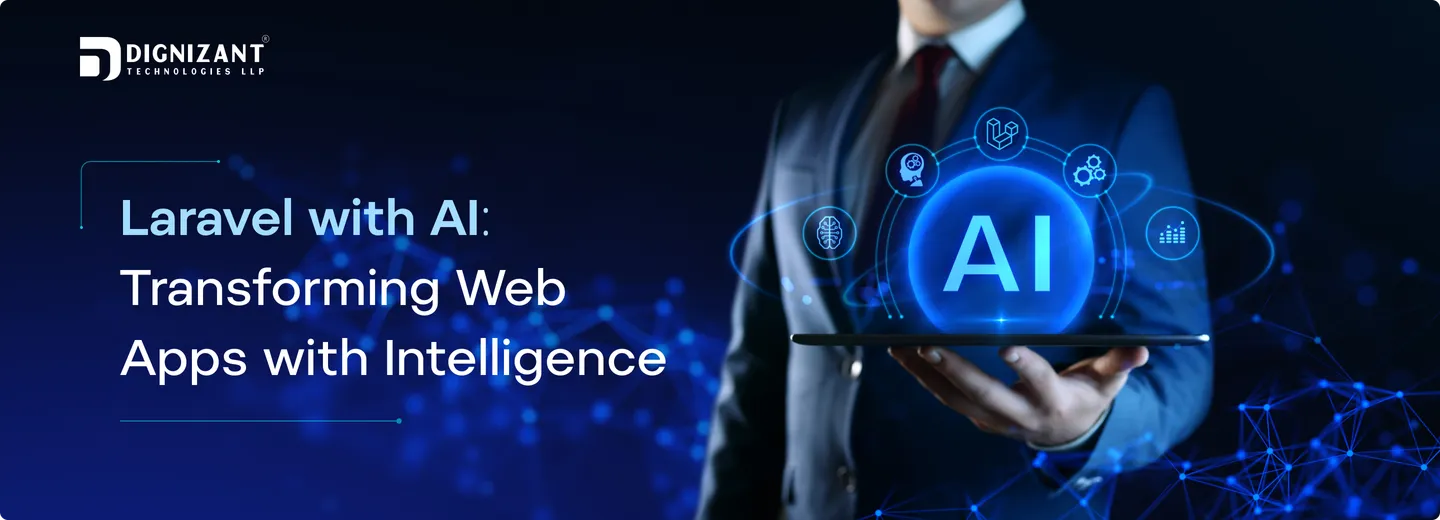Laravel with AI: Transforming Web Apps with Intelligence