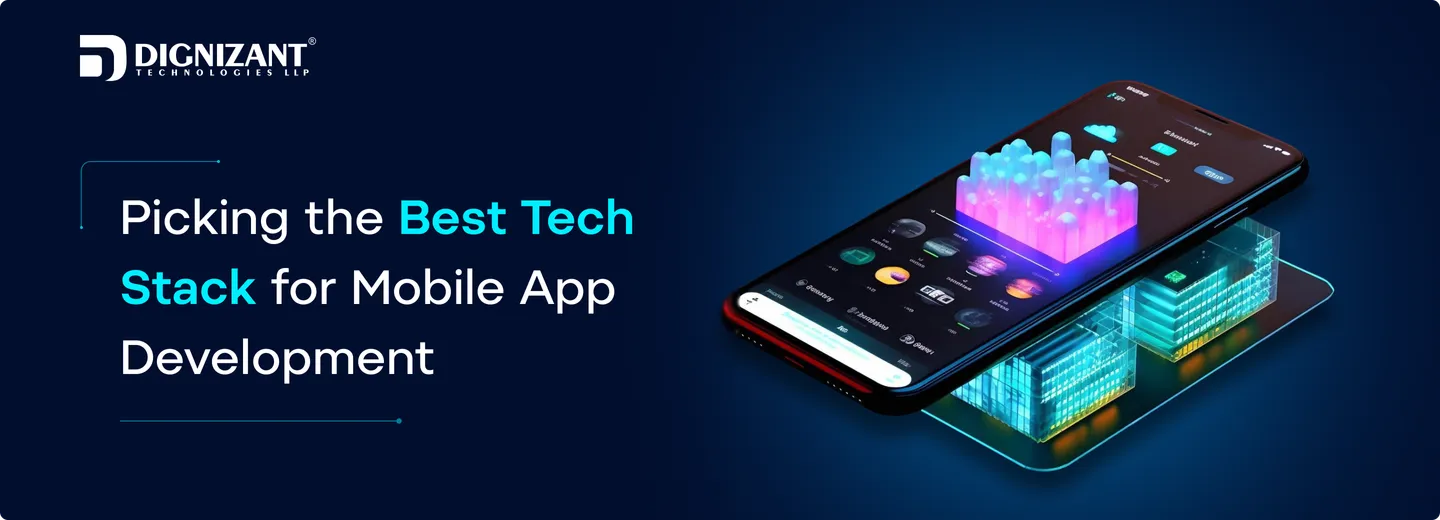 Picking the Best Tech Stack for Mobile App Development