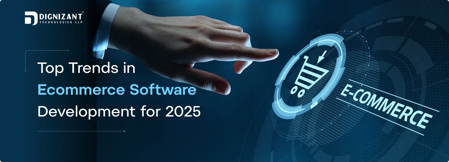 Top Trends in Ecommerce Software Development for 2025