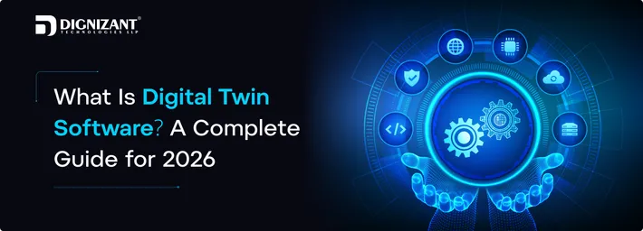 What Is Digital Twin Software? A Complete Guide for 2026