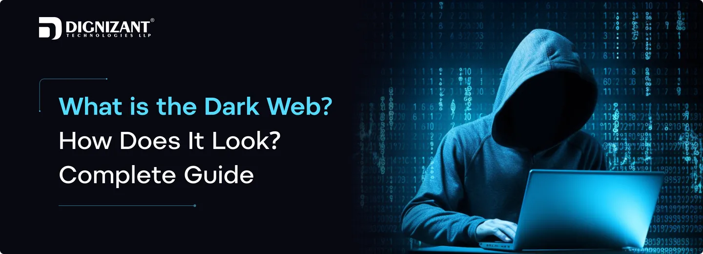 What is the Dark Web? and How Does It Look?