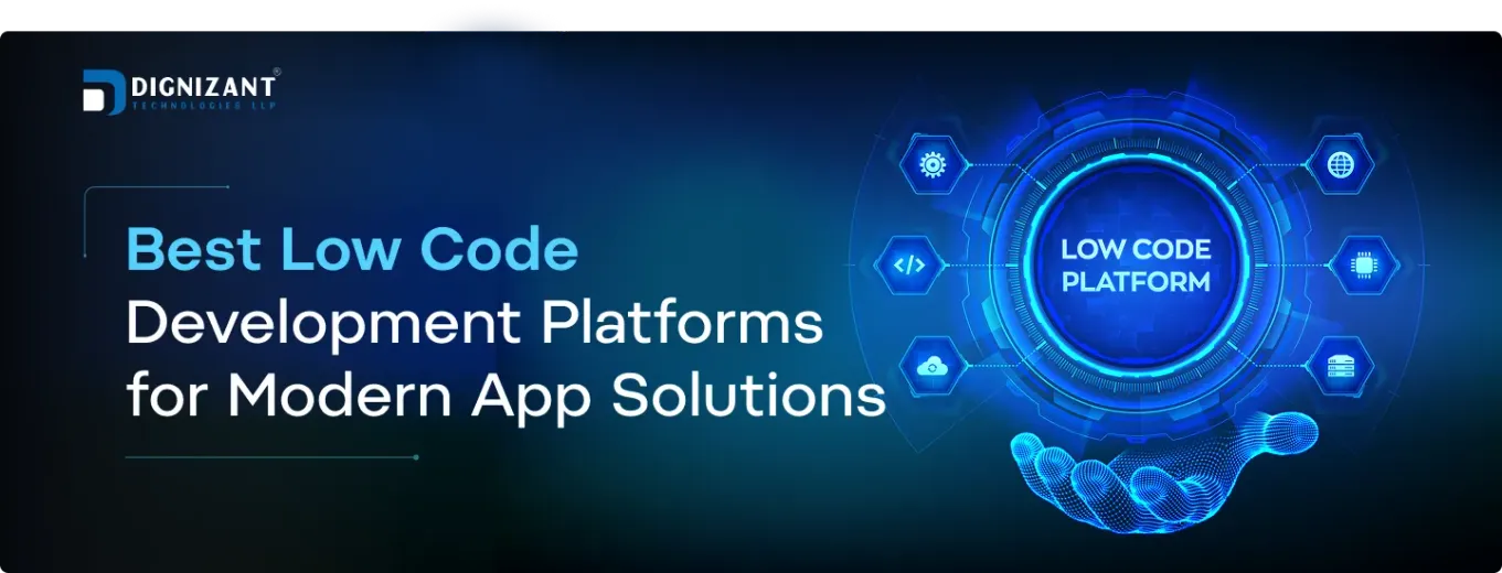 Best Low Code Development Platforms for Modern App Solutions