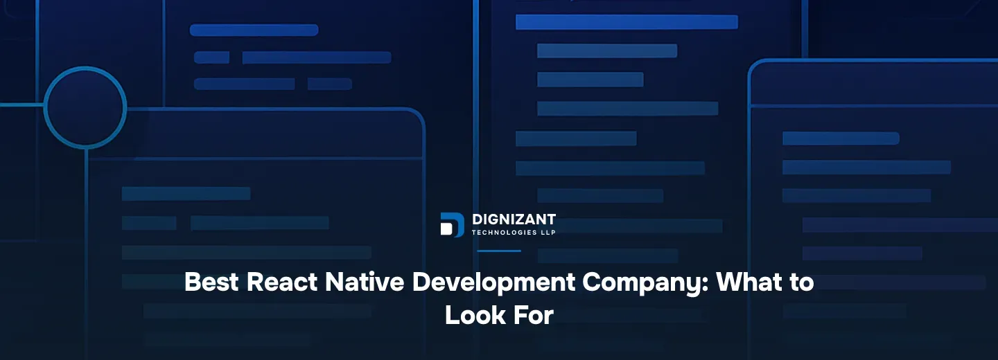 Best React Native Development Company: What to Look For