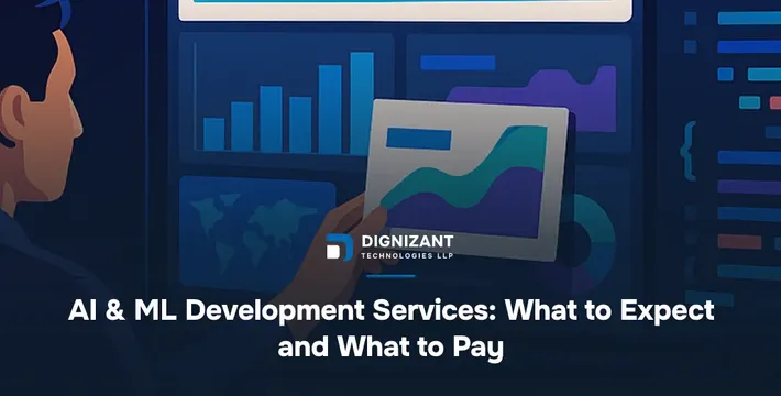 AI & ML Development Services: What to Expect and What to Pay