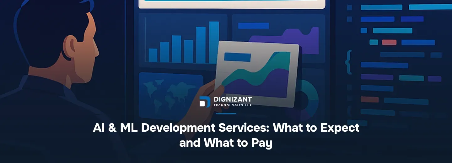 AI & ML Development Services: What to Expect and What to Pay