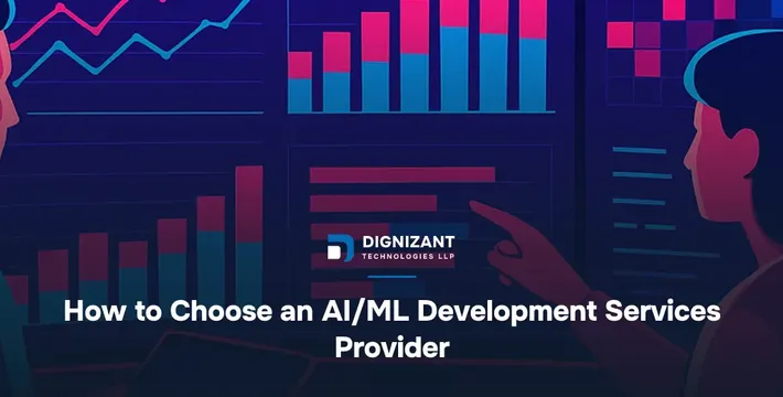 How to Choose an AI/ML Development Services Provider