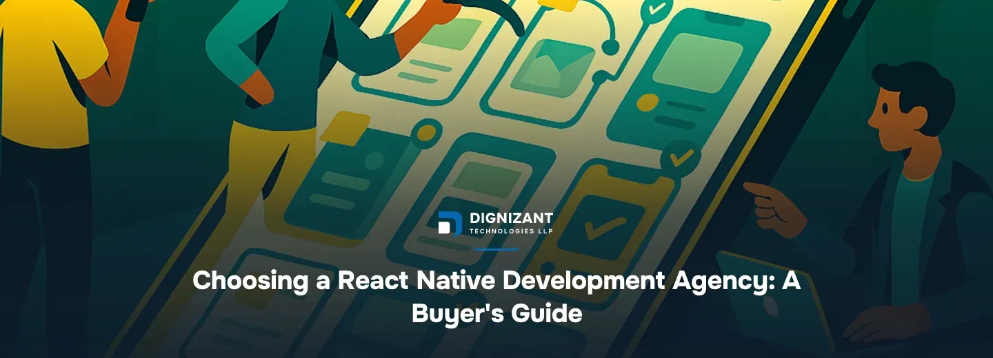 Choosing a React Native Development Agency: A Buyer's Guide