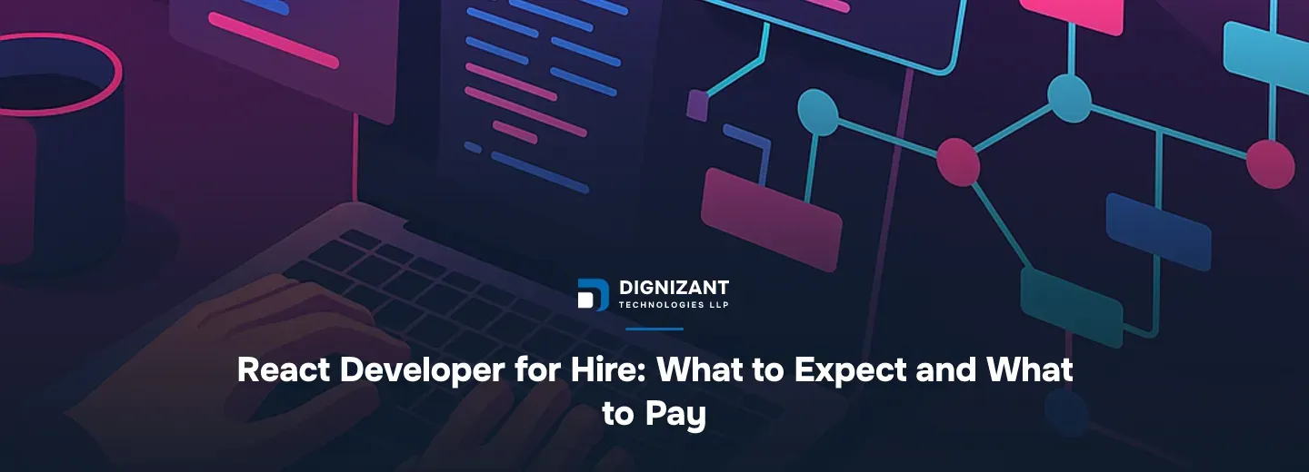 React Developer for Hire: What to Expect and What to Pay