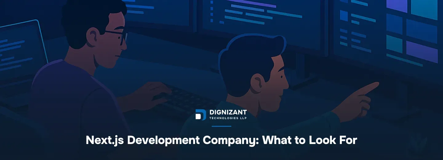 Next.js Development Company: What to Look For