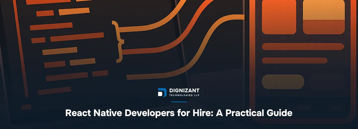 React Native Developers for Hire: A Practical Guide