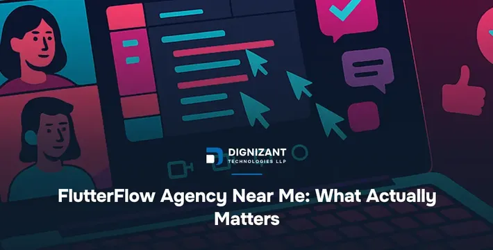 FlutterFlow Agency Near Me: What Actually Matters