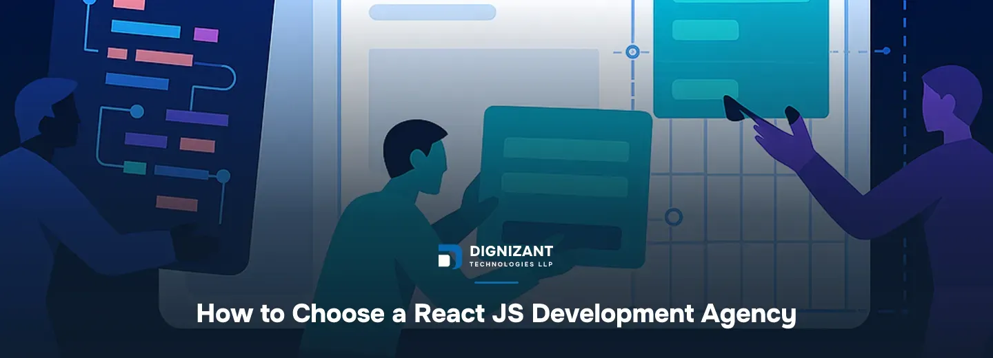 How to Choose a React JS Development Agency