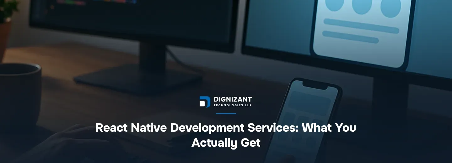 React Native Development Services: What You Actually Get