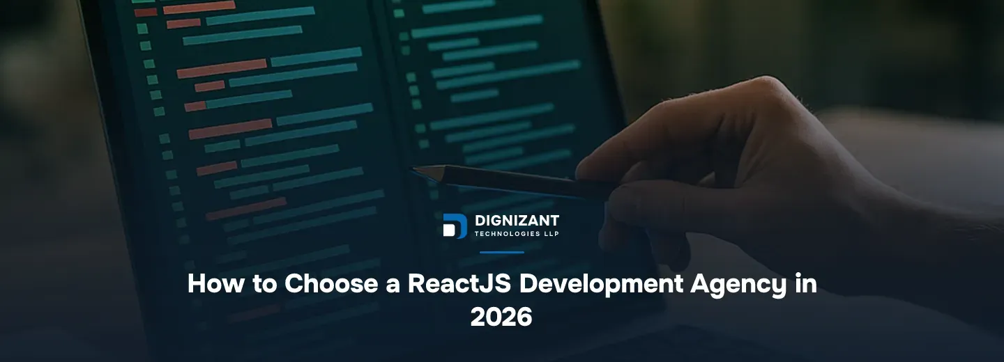 How to Choose a ReactJS Development Agency in 2026