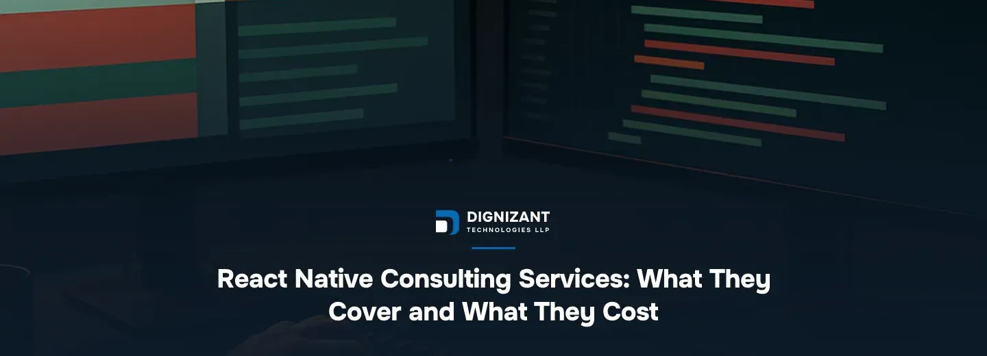 React Native Consulting Services: What They Cover and What They Cost