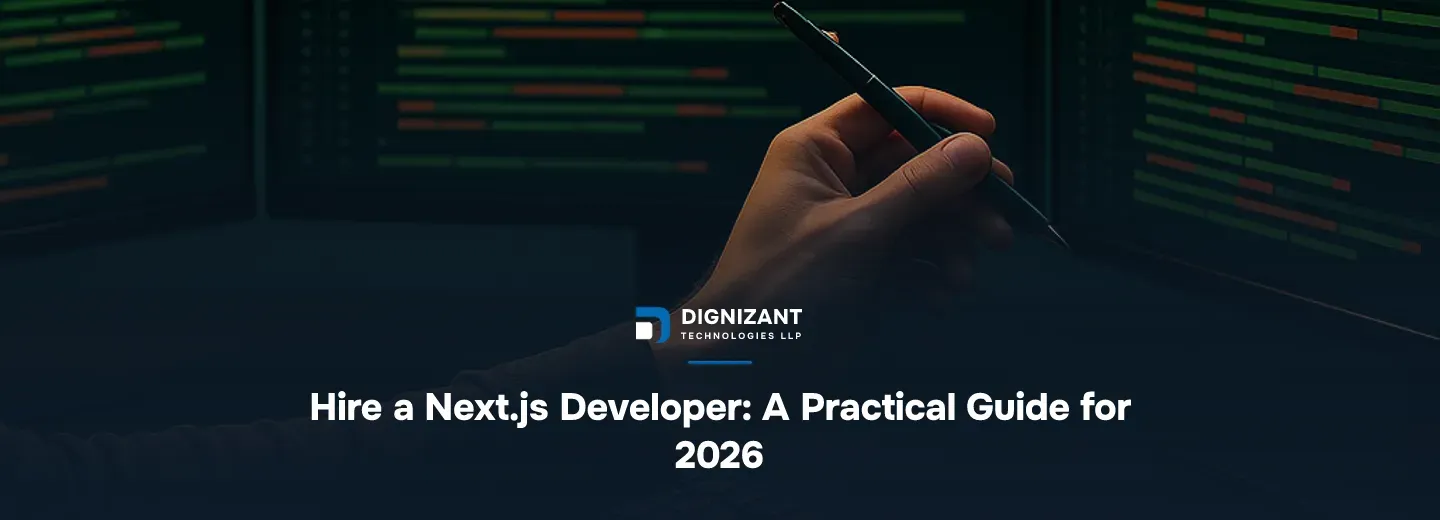 Hire a Next.js Developer: A Practical Guide for 2026