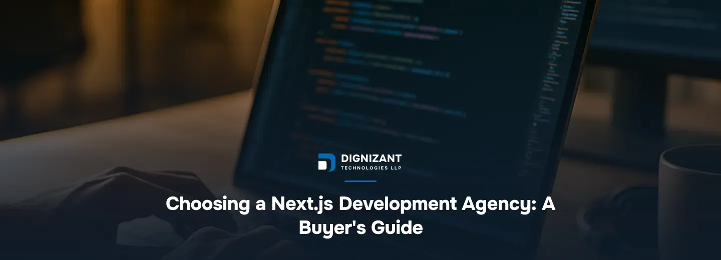 Choosing a Next.js Development Agency: A Buyer's Guide