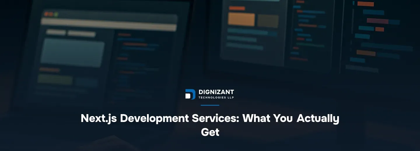 Next.js Development Services: What You Actually Get