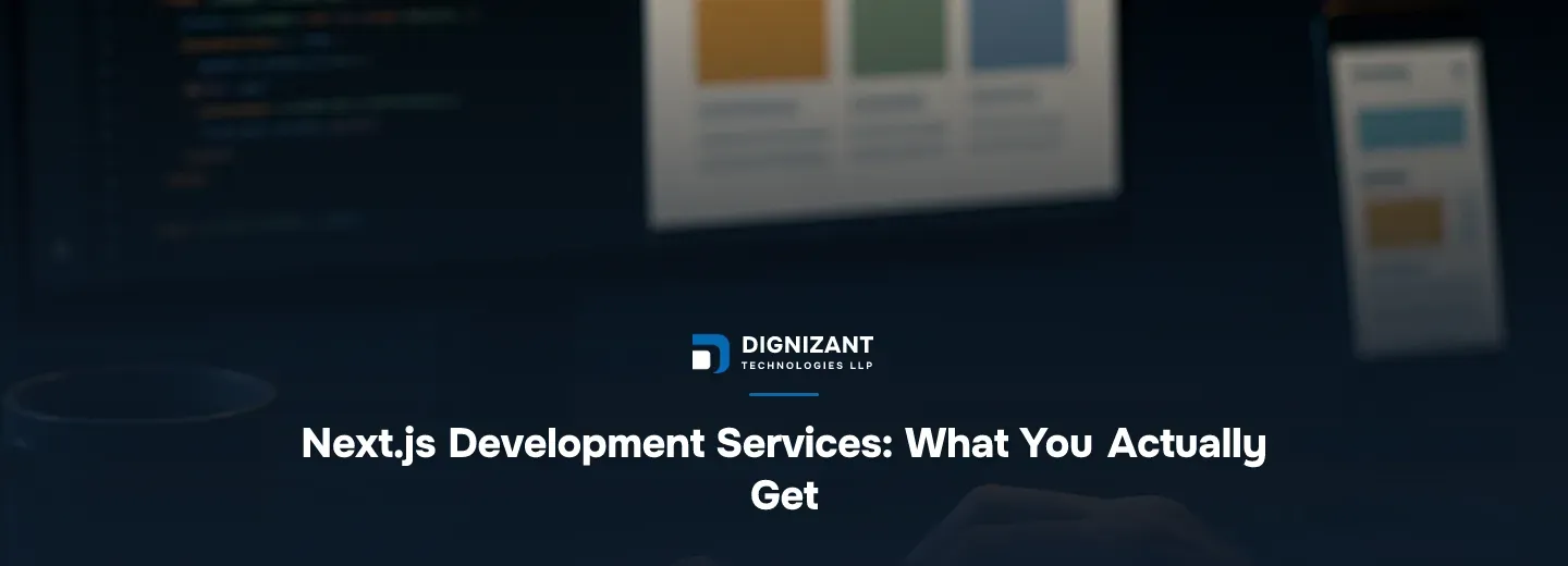 Next.js Development Services: What You Actually Get