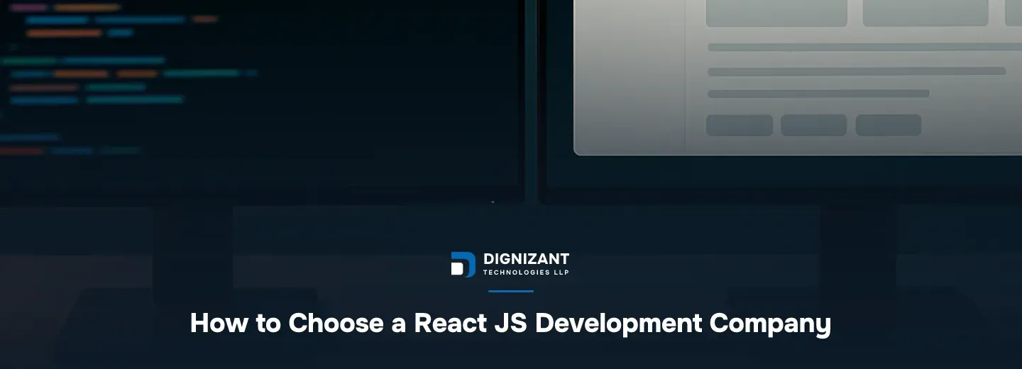 How to Choose a React JS Development Company