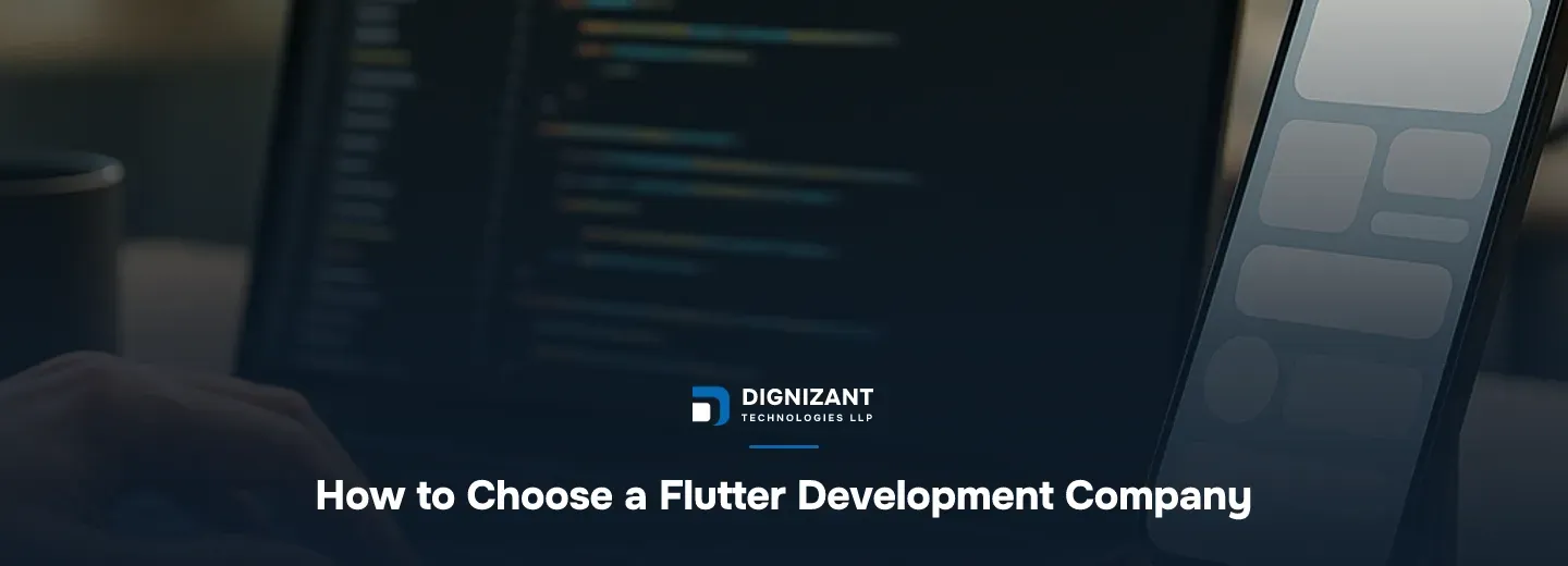 How to Choose a Flutter Development Company