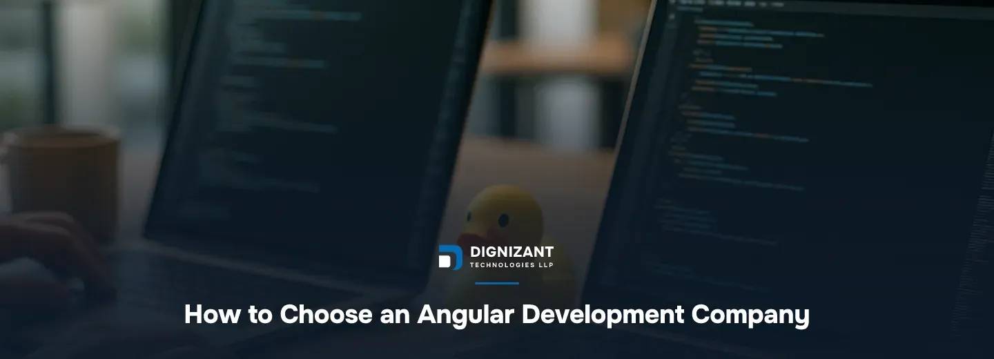 How to Choose an Angular Development Company