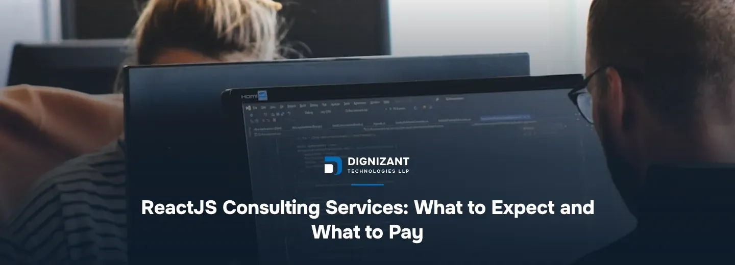 ReactJS Consulting Services: What to Expect and What to Pay