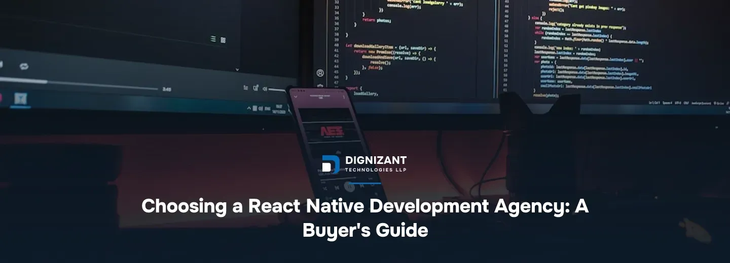Choosing a React Native Development Agency: A Buyer's Guide