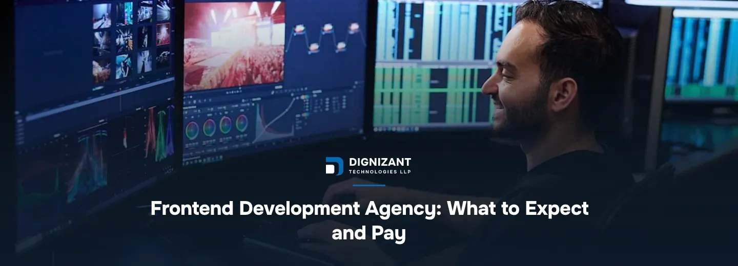 Frontend Development Agency: What to Expect and Pay