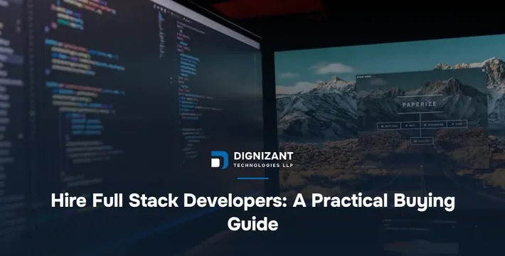 Hire Full Stack Developers: A Practical Buying Guide