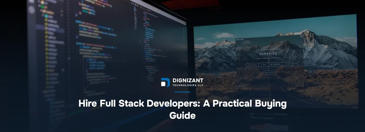 Hire Full Stack Developers: A Practical Buying Guide