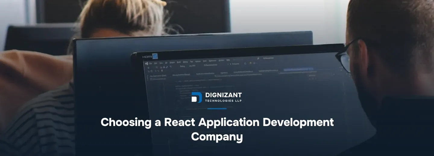 Choosing a React Application Development Company