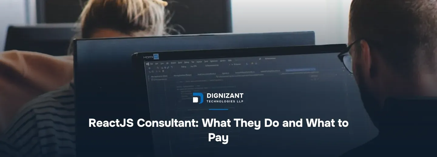 ReactJS Consultant: What They Do and What to Pay