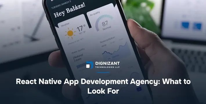 React Native App Development Agency: What to Look For