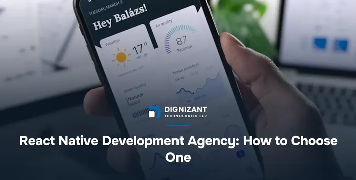 React Native Development Agency: How to Choose One
