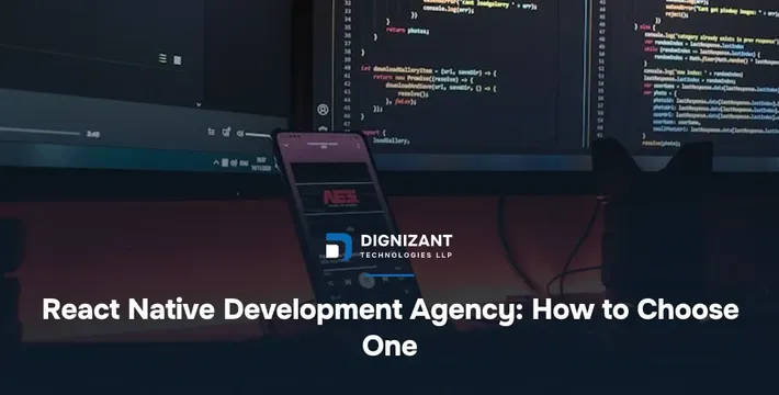 React Native Development Agency: How to Choose One