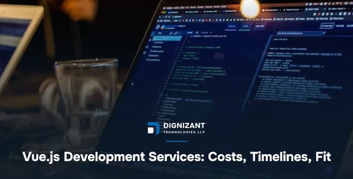 Vue.js Development Services: Costs, Timelines, Fit