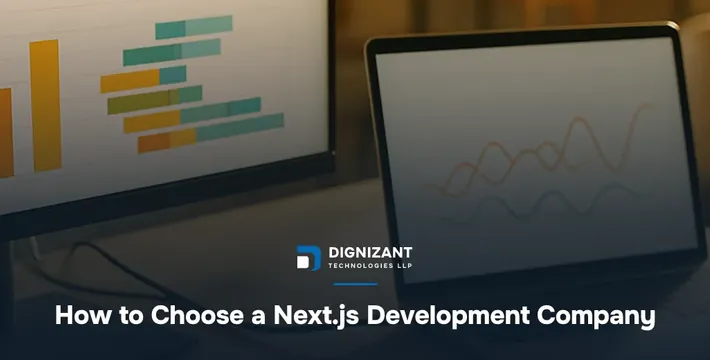 How to Choose a Next.js Development Company