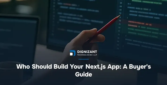 Who Should Build Your Next.js App: A Buyer's Guide