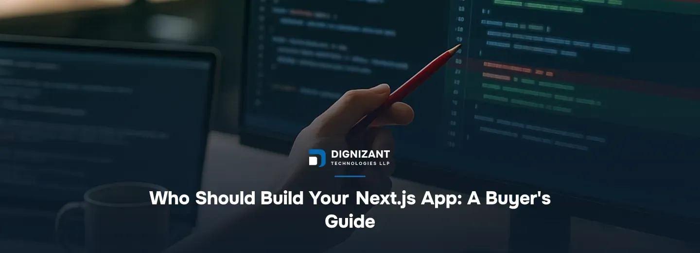 Who Should Build Your Next.js App: A Buyer's Guide