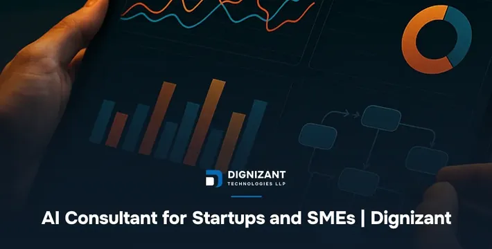 AI Consultant for Startups and SMEs | Dignizant