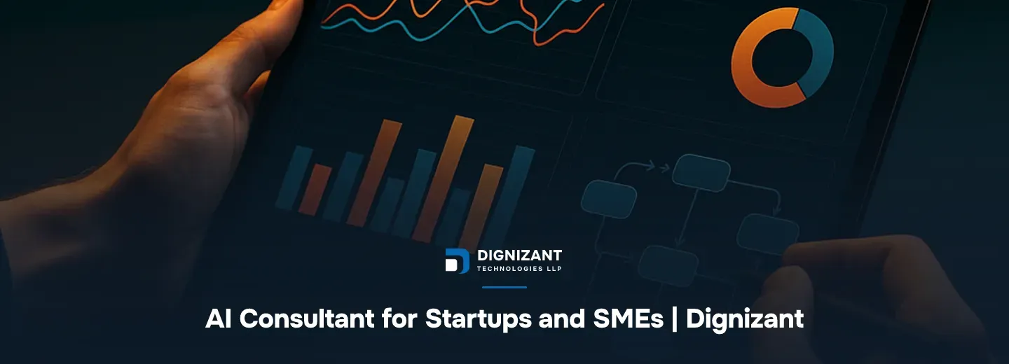 AI Consultant for Startups and SMEs | Dignizant
