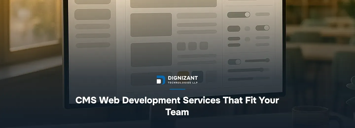 CMS Web Development Services That Fit Your Team