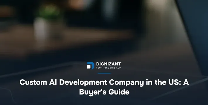 Custom AI Development Company in the US: A Buyer's Guide