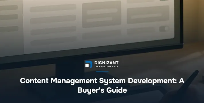 Content Management System Development: A Buyer's Guide